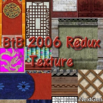 BtB2006 China Texture Redux (thanks to Tombcool and deskj)