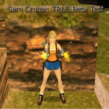 Sam Cruize: TRLE Beta Test  (Made By isabelle_laurin)