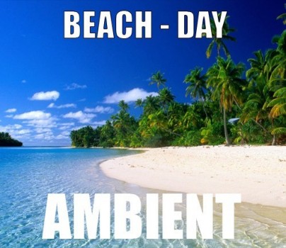 Ambient track - Beach : Day