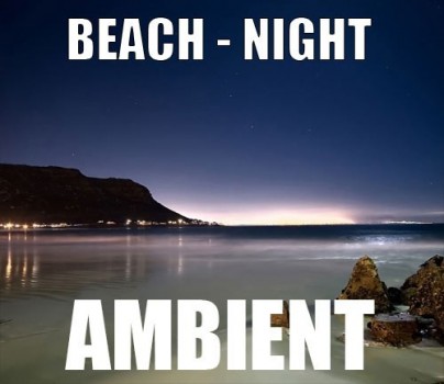 Ambient track - Beach : Night